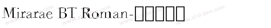 Mirarae BT Roman字体转换